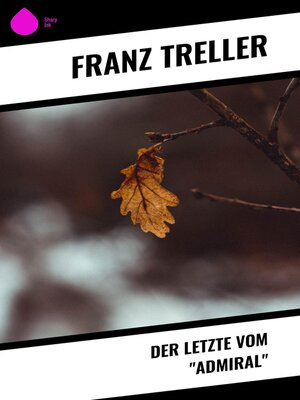 cover image of Der Letzte vom "Admiral"